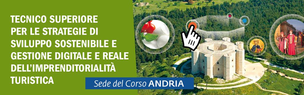 CORSO ITS SEDE DI ANDRIA – CALENDARIO PROVE DI AMMISSIONE “GESTIONE DIGITALE E REALE”