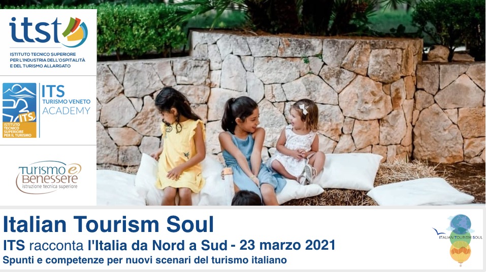 Webinar interregionale “ITS Italian Tourism Soul – Spunti e competenze per nuovi scenari del turismo italiano”