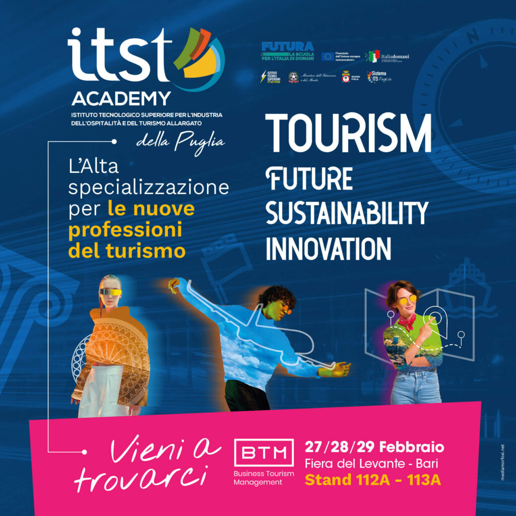 Dal 27 al 29 febbraio l’ITS Academy Turismo Puglia sarà in Fiera del Levante a Bari presso BTM