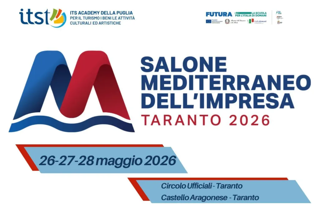 ITS Academy Turismo Puglia al Salone Mediterraneo dell’Impresa: presenti nello stand del Sistema ITS